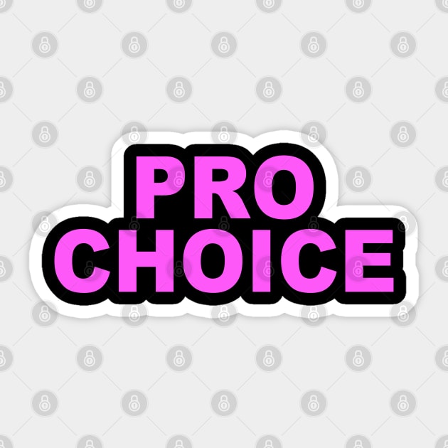 Pro Choice Sticker by Vladimir Zevenckih